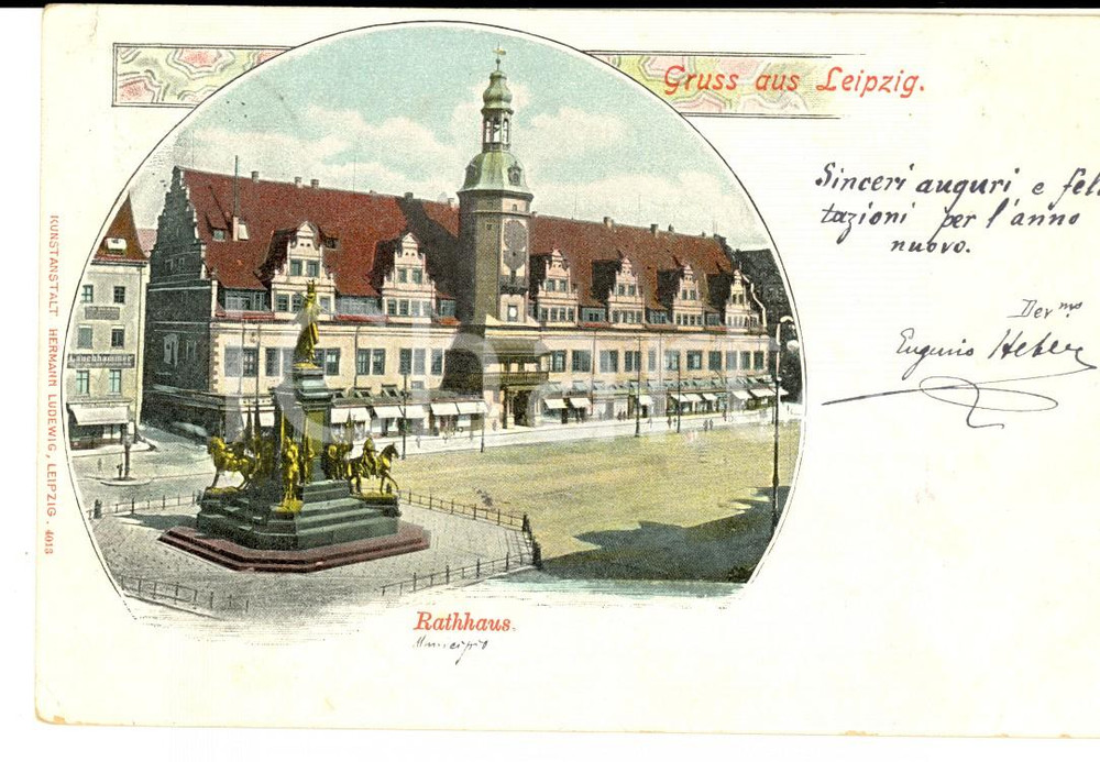 Autografo originale 1901 LIPSIA D Rathhaus Cartolina Eugenio HEBER a Paolo GAFFURI FP VG 1