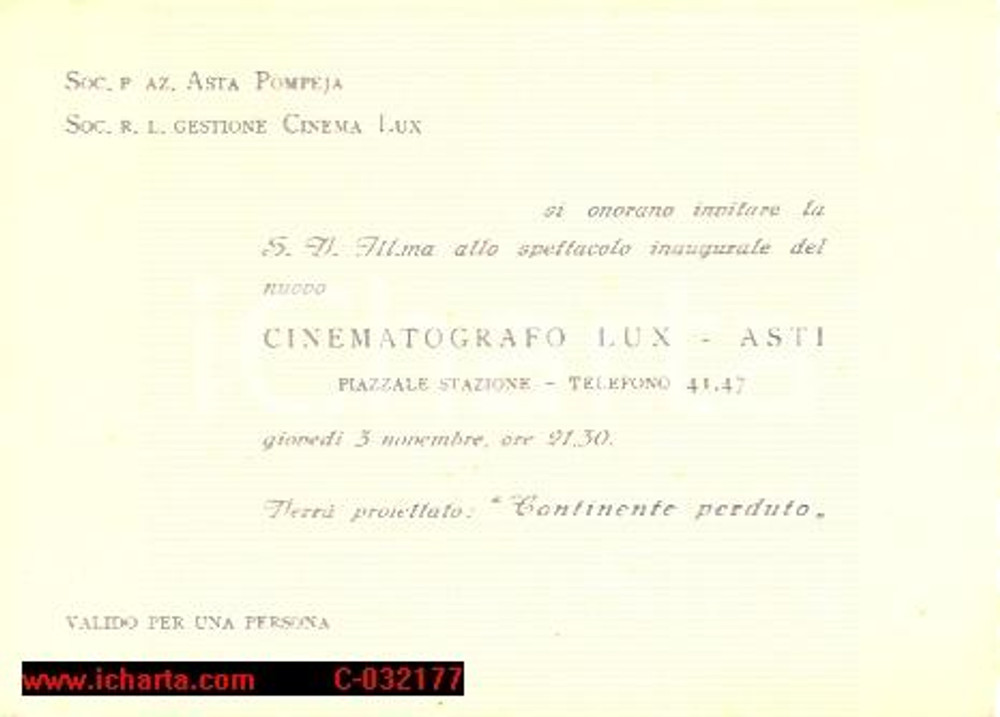 Materiale pubblicitario d’epoca 1954 ASTI Inaugurazione cinema LUX proiezione CONTINENTE PERDUTO *Biglietto 1