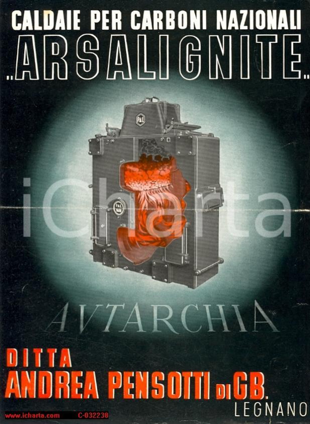 Documento originale, autentico 1940 ca AUTARCHIA - LEGNANO - Caldaia ARSALIGNITE Ditta PENSOTTI 1