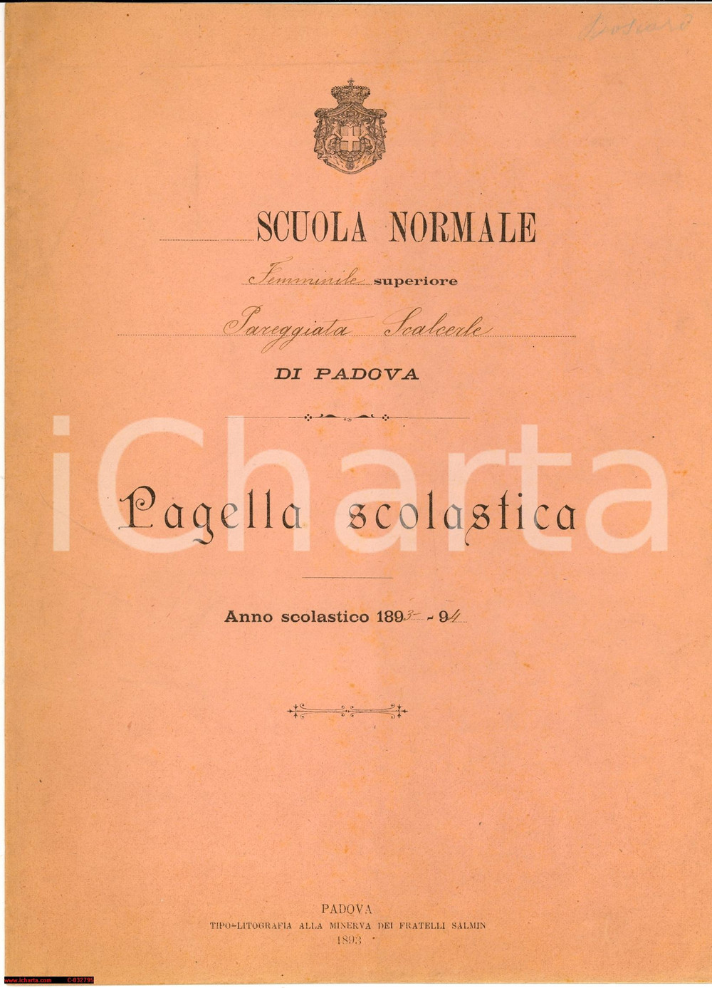 Oggetto da collezione cartaceo 1894 PADOVA Scuola Normale Femminile Superiore Pareggiata Scalcerle Pagalla 1