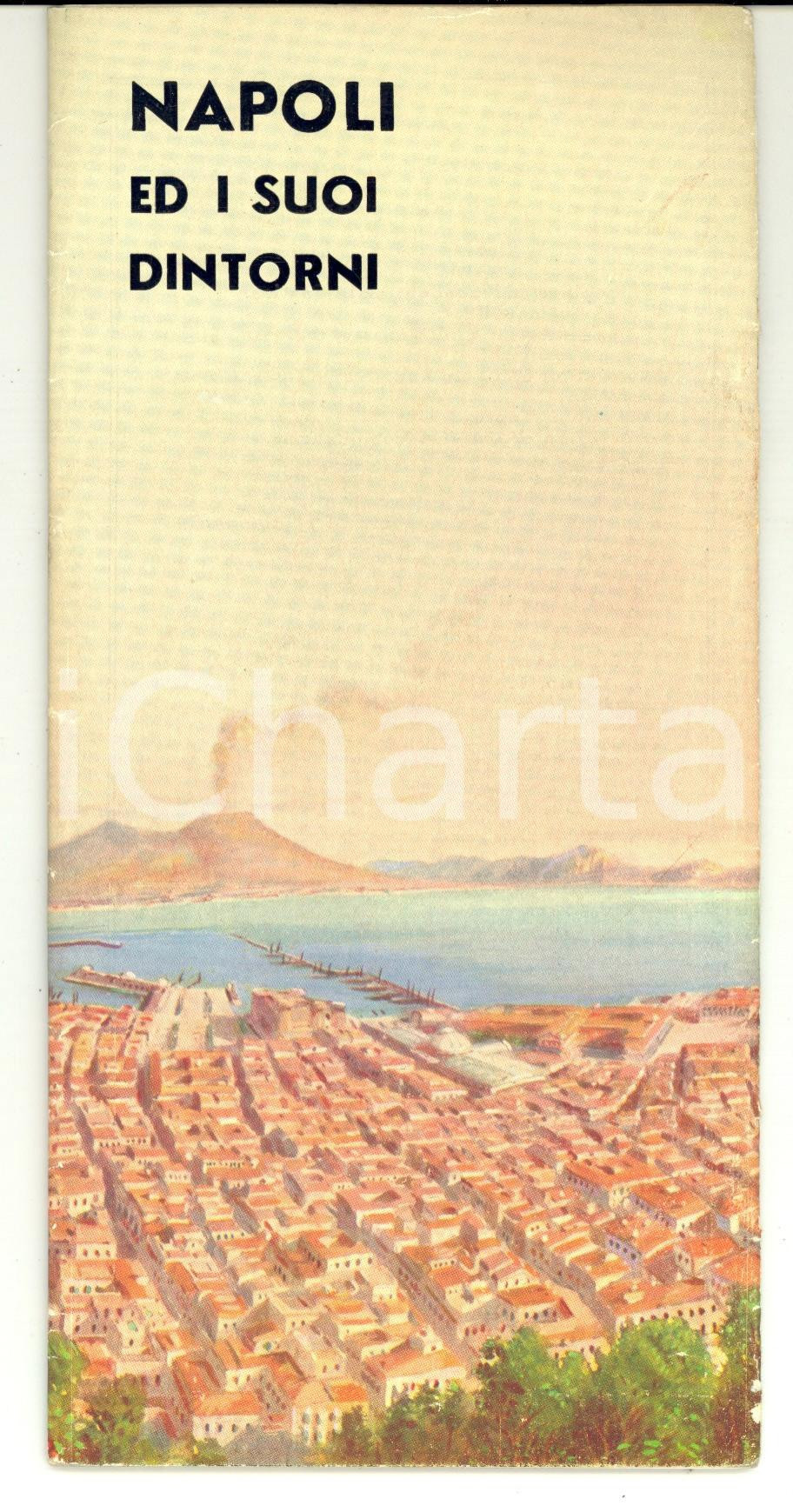 Materiale pubblicitario d’epoca 1950 ca NAPOLI  e i suoi dintorni Pieghevole turistico ILLUSTRATO VINTAGE 1