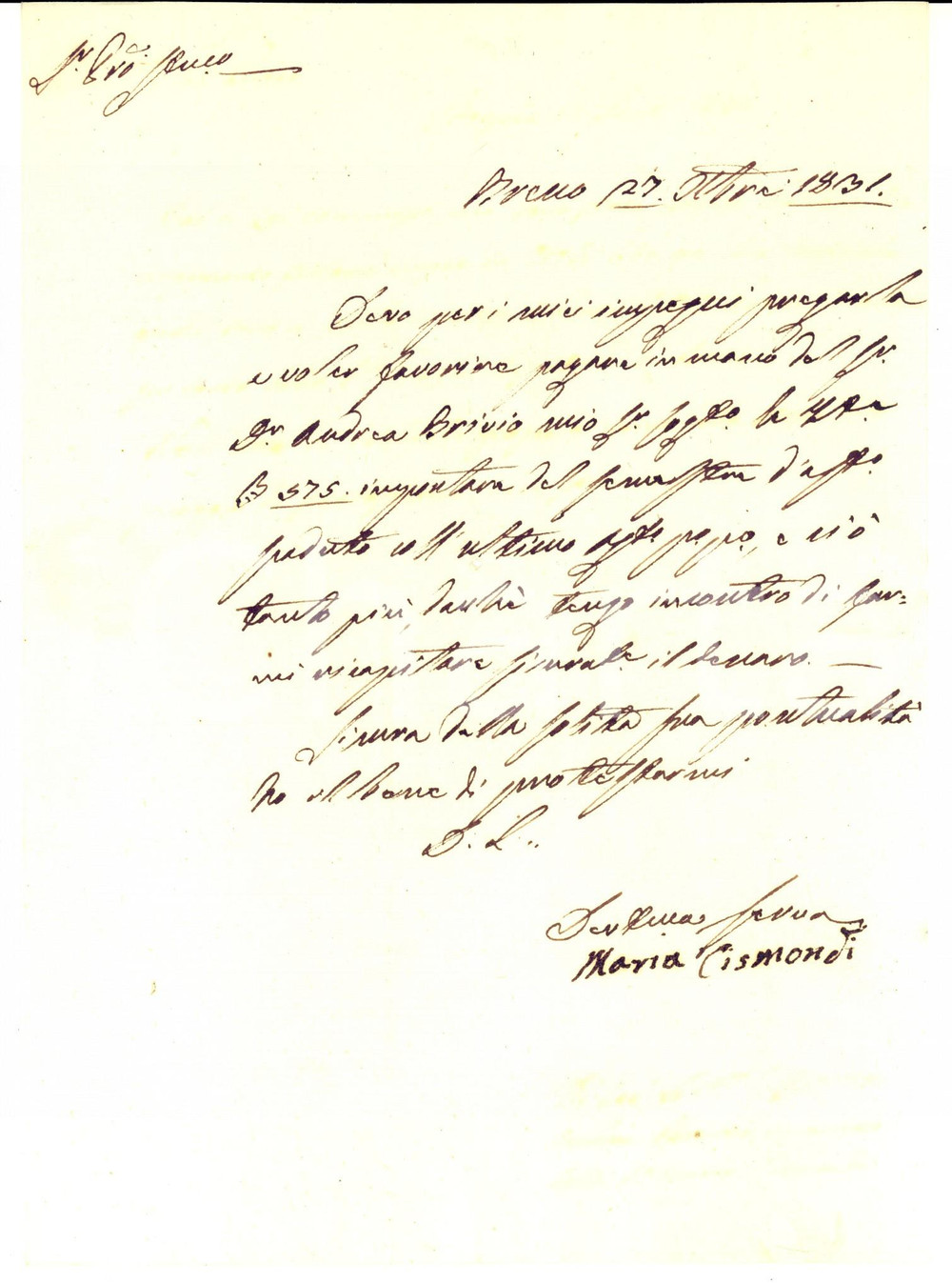 Documento originale, autentico 1831 BRENO BS Maria CISMONDI chiede saldo nelle mani di Andrea BRIVIO 1