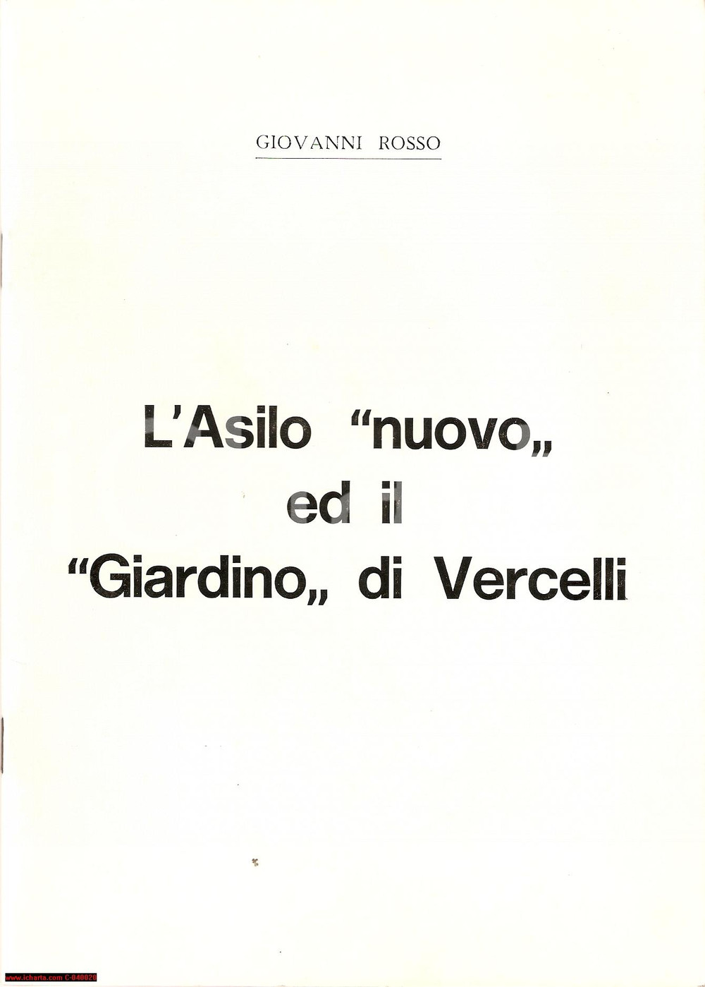Oggetto da collezione cartaceo 1976 Giovanni Rosso ASILO NUOVO E GIARDINO VERCELLI 1