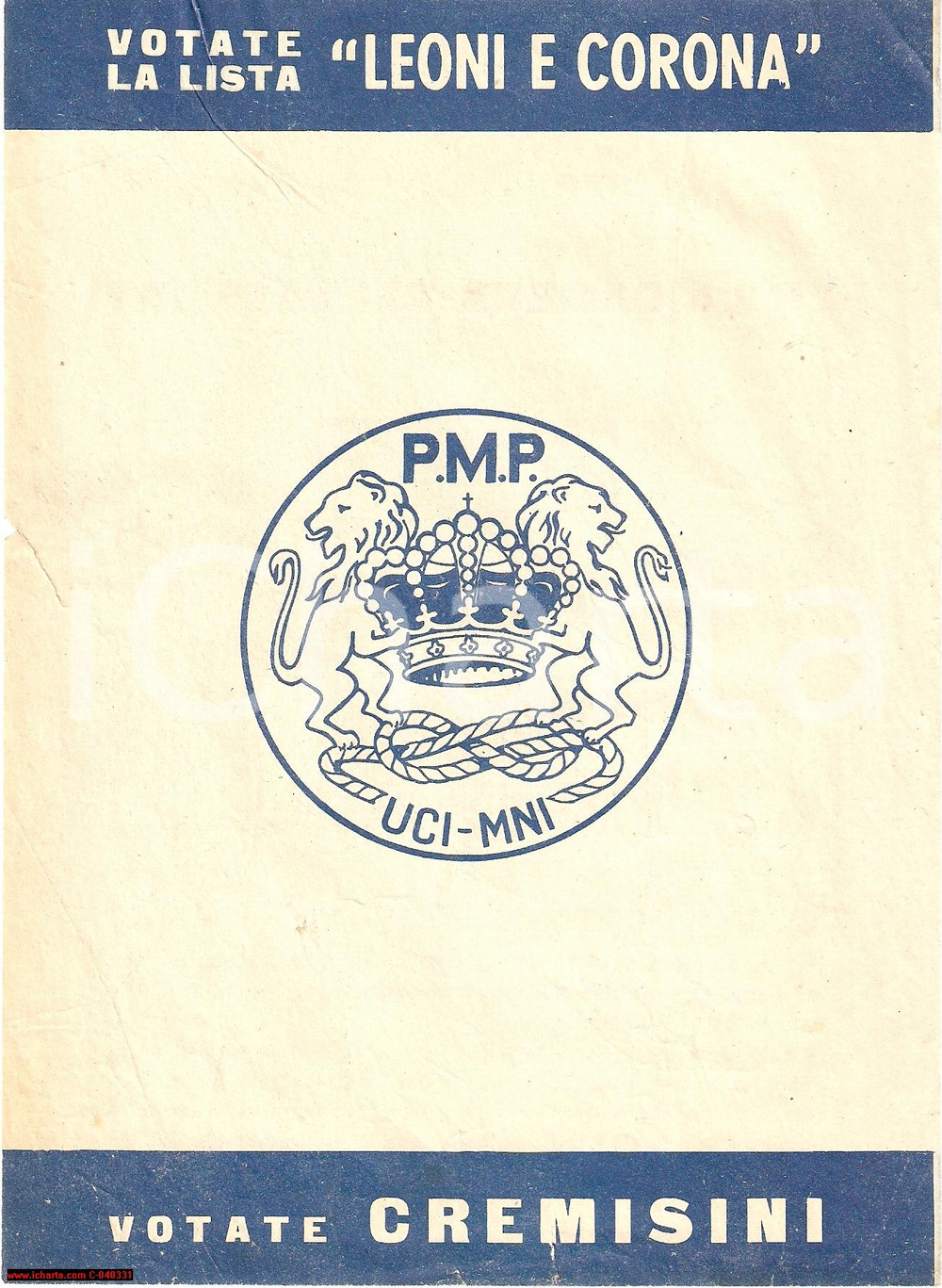 Materiale pubblicitario d’epoca 1958 MILANO Antonio CREMISINI Partito monarchico pop. 1