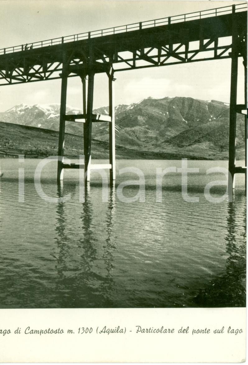 Cartolina originale da collezione 1960 L AQUILA Particolare ponte Lago di CAMPOTOSTO FG VG 1