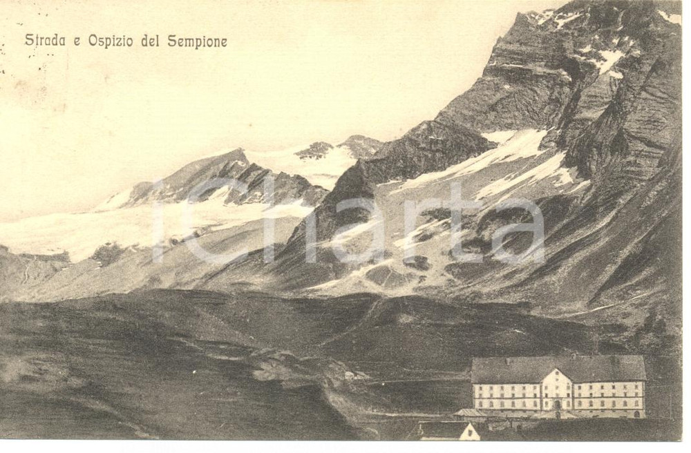 Cartolina originale da collezione 1915 ca DOMODOSSOLA (VB) Strada e OSPIZIO del SEMPIONE *Cartolina postale FP VG 1