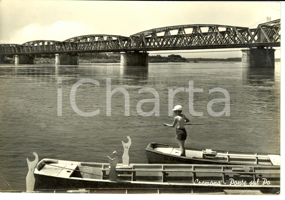 Cartolina originale da collezione 1961 CREMONA Ponte sul Po Cartolina postale FG VG 1