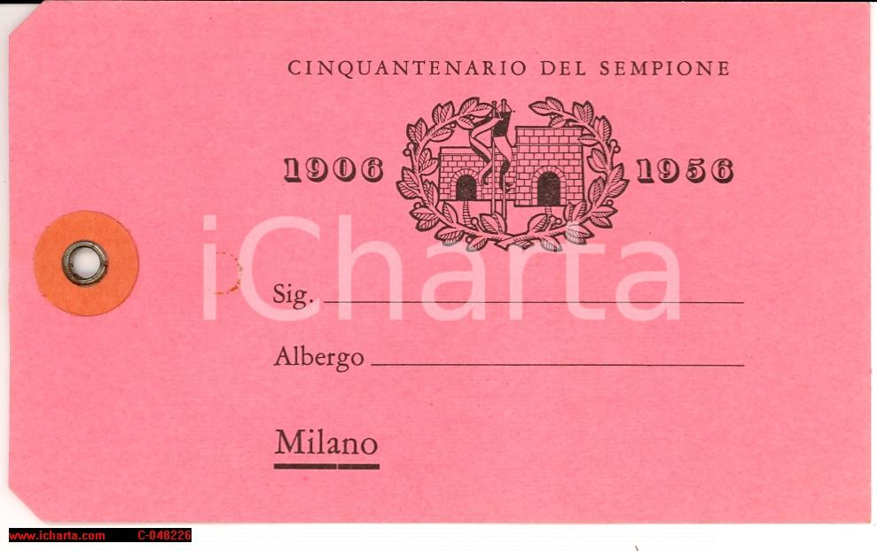 Materiale pubblicitario d’epoca 1956 MILANO cartellino bagaglio alberghi Cinquantenario SEMPIONE 1