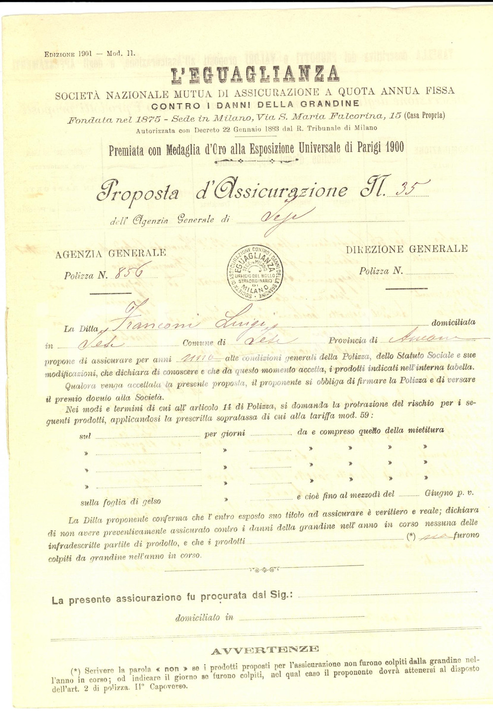 Documento originale, autentico 1901 JESI (AN) Proposta polizza L'EGUAGLIANZA assicurazione danni grandine 1