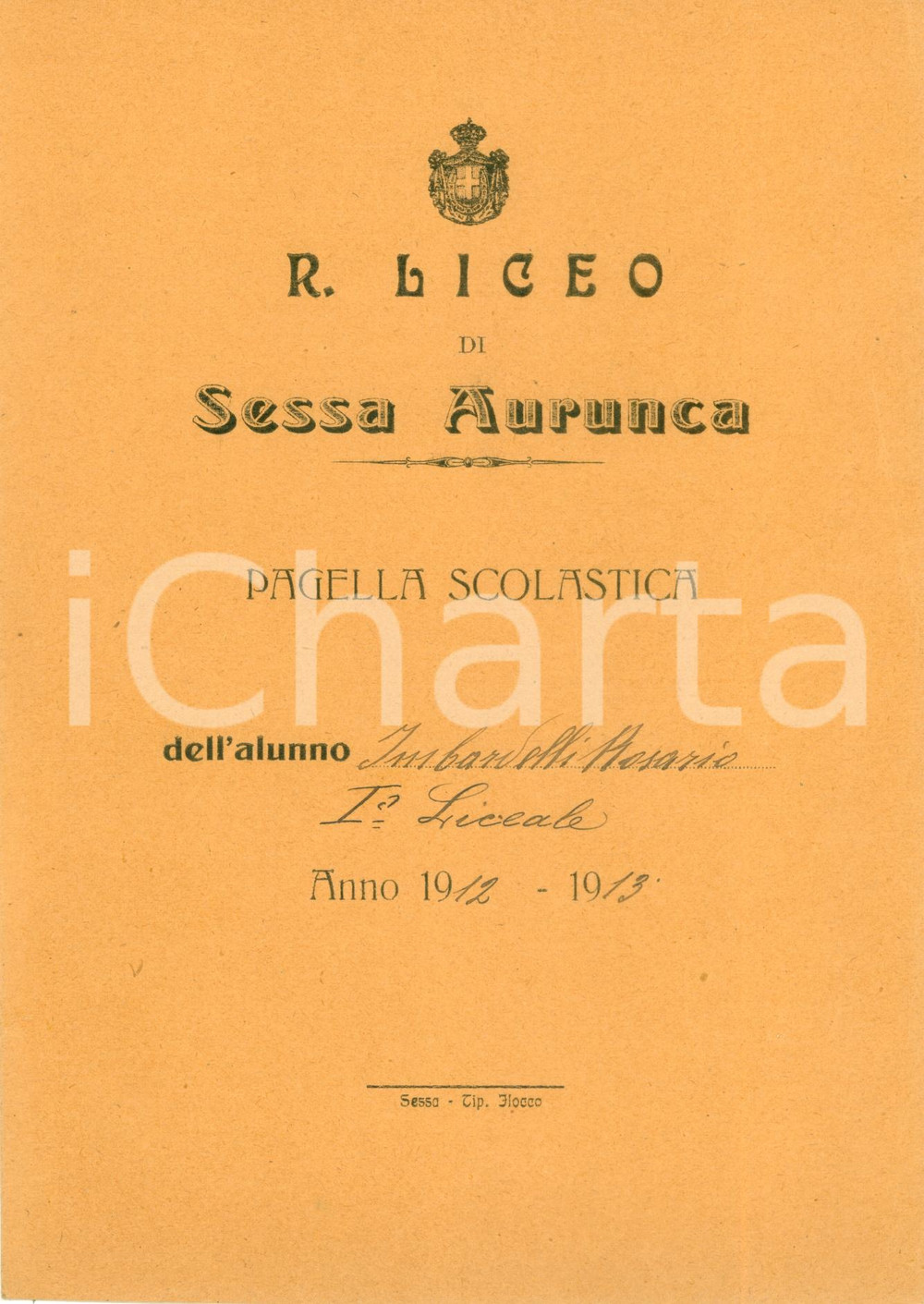 Oggetto da collezione cartaceo 1912 SESSA AURUNCA CE Regio Liceo Governativo Pagella scolastica 1