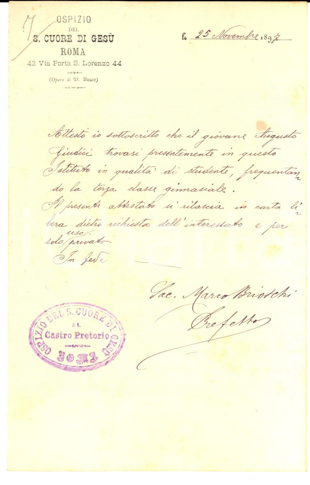 Documento originale, autentico 1897 ROMA Ospizio S. CUORE DI GESU  Attestato di frequenza di Augusto GIUDICI 1