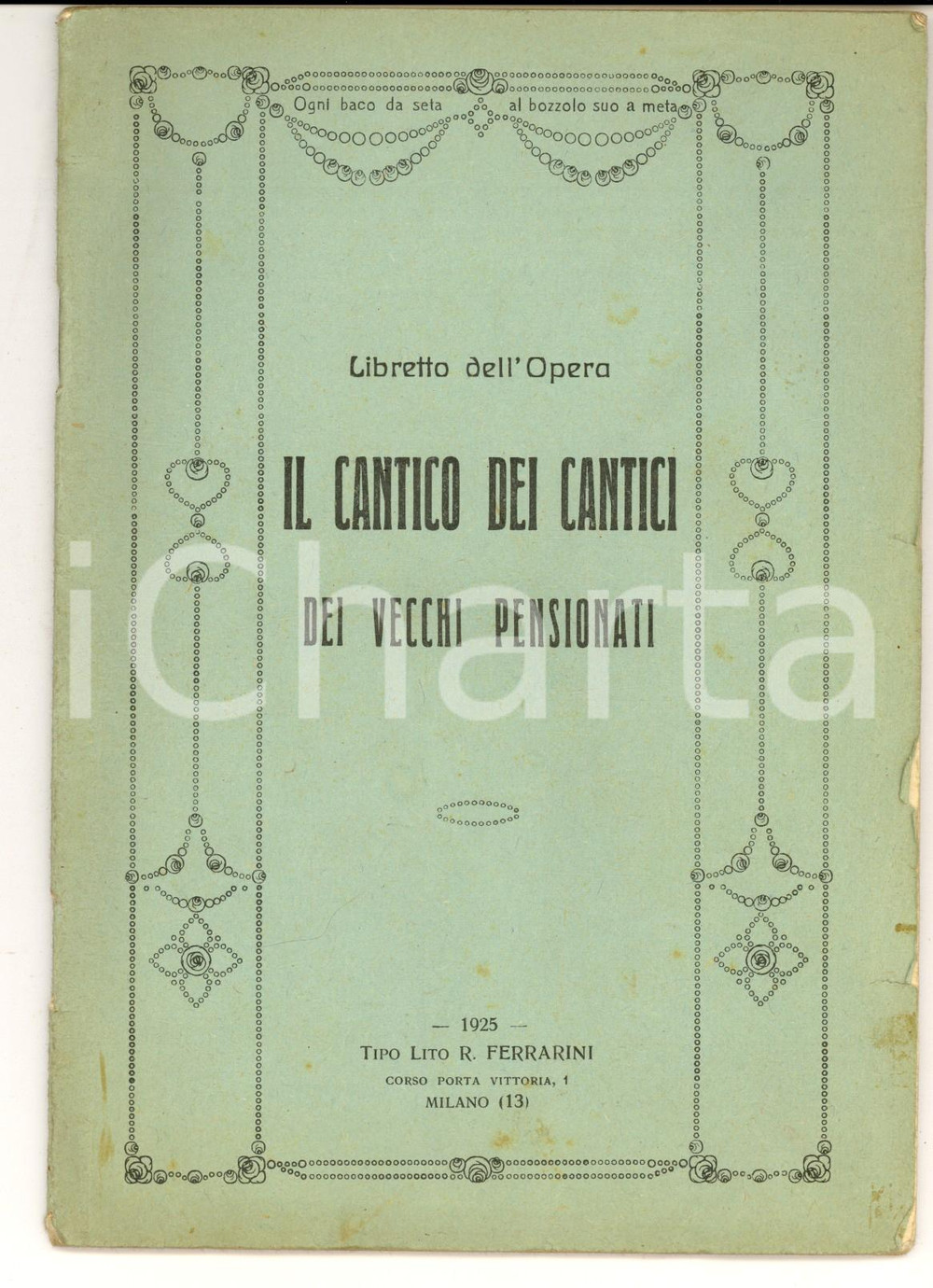 Oggetto da collezione cartaceo 1925 COMO FASCISMO Il cantico dei cantici dei vecchi pensionati Libretto RARO 1