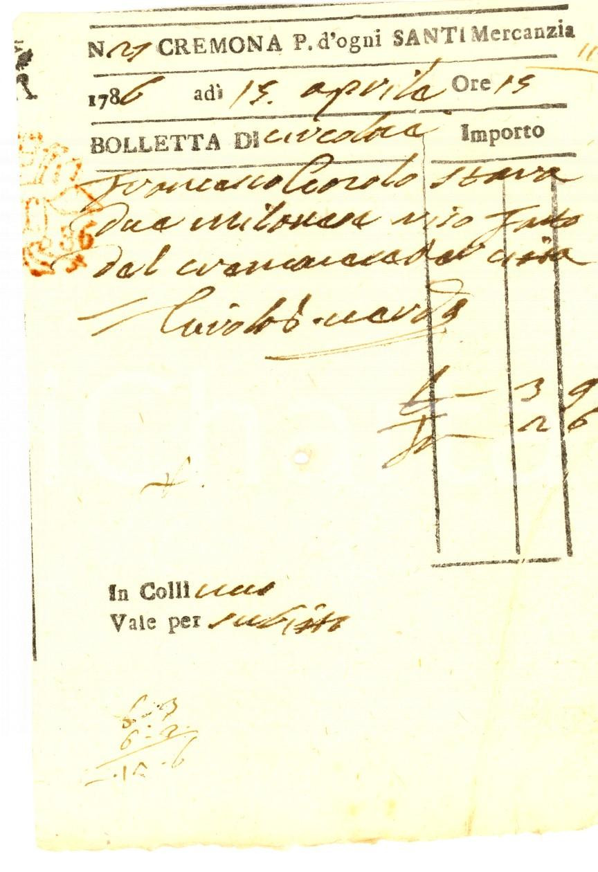Documento originale, autentico 1786 CREMONA Porta d OGNI SANTI Bolletta per mercanzia 1