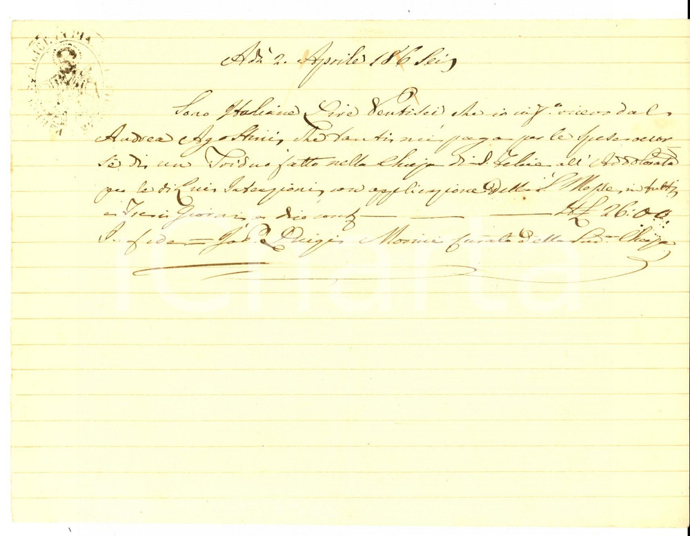 Documento originale, autentico 1866 FIRENZE Chiesa SAN FELICE IN PIAZZA Ricevuta per triduo ad Andrea AGOSTINI 1