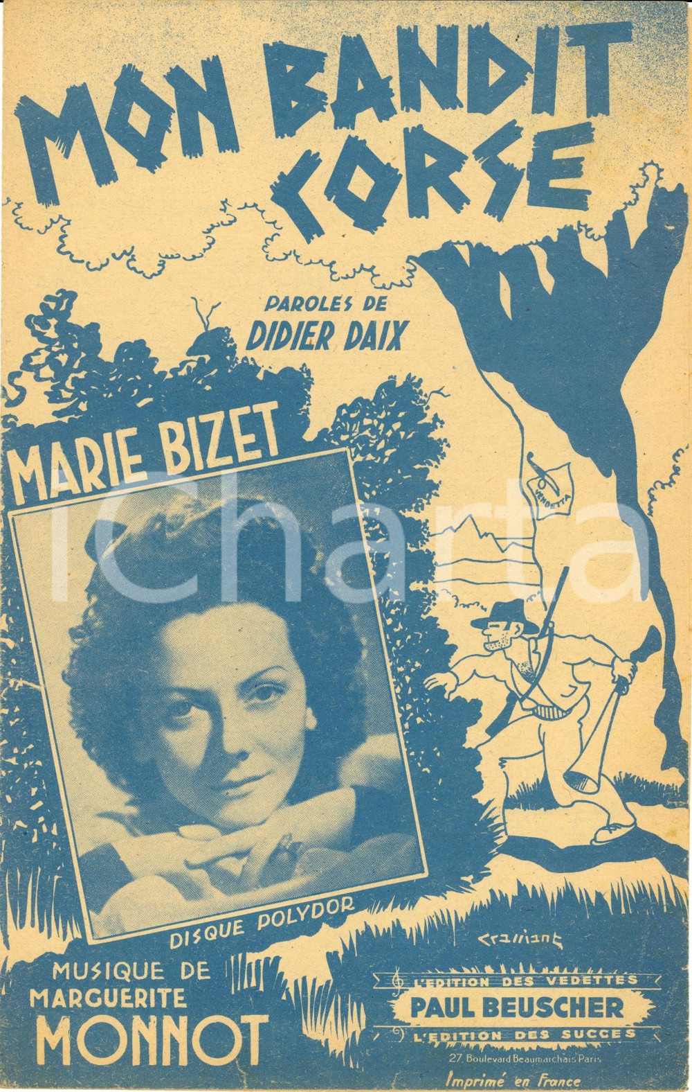 Oggetto da collezione cartaceo 1944 Marie BIZET Mon bandit corse Par. Didier DAIX Mus. Marguerite MONNOT 1