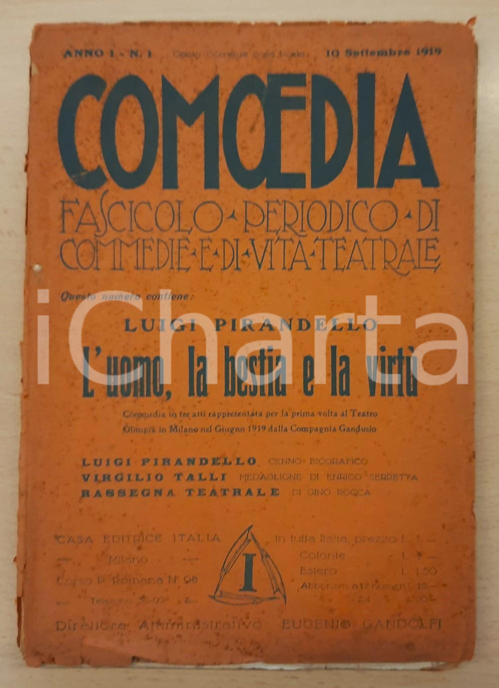 Giornale, rivista storica 1919 COMOEDIA  PIRANDELLO L uomo, la bestia e la virtù Rivista anno I nÂ°1 1