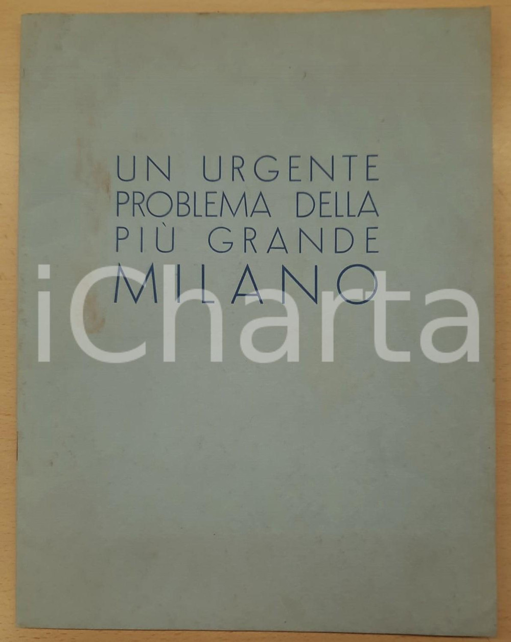 Libro, pubblicazione d epoca 1940 Un urgente problema della più grande MILANO  Nuovi templi ILLUSTRATO RARO 1