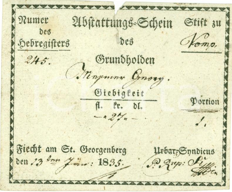 Documento originale, autentico 1835 VOMP AUSTRIA Georg NYNIMEN coltivatore del convento  Ricevuta 1