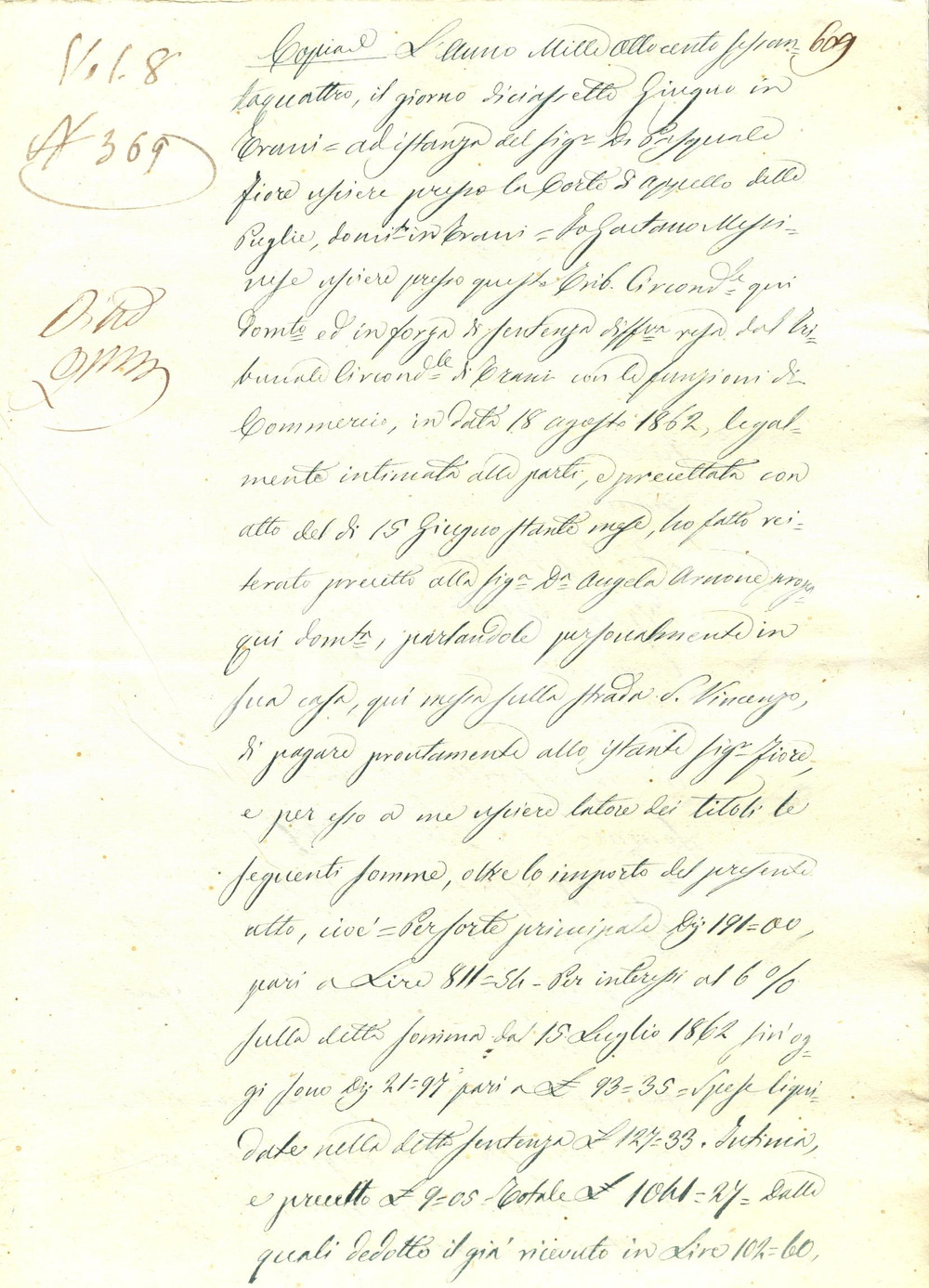 Documento originale, autentico 1864 TRANI BT Angela ARNONE paga interessi a Maddalena GIANNICO per ereditÃ  1