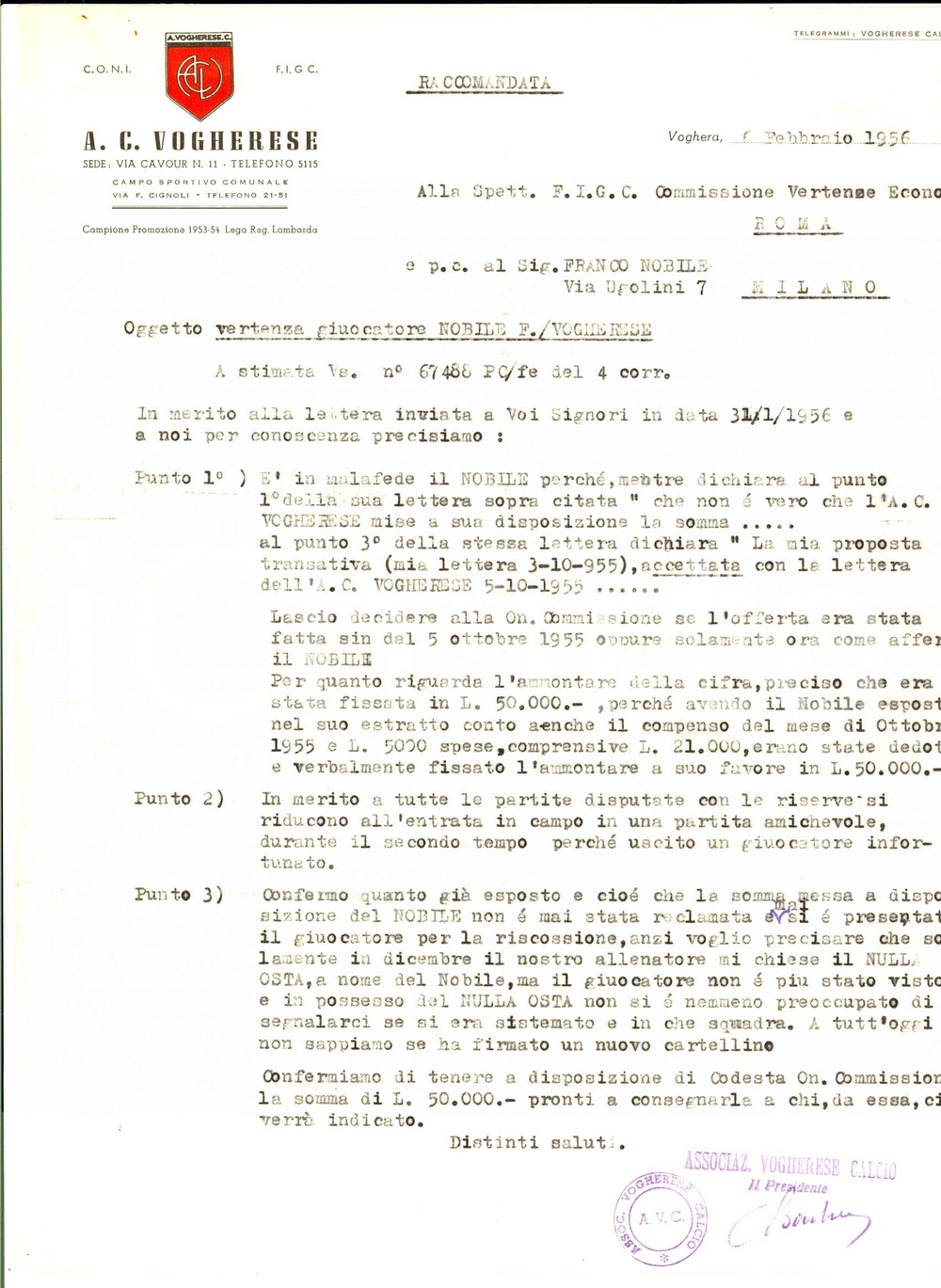 Autografo originale 1956 CALCIO VOGHERESE Presidente BARBIERI vs Franco NOBILE in malafede 1