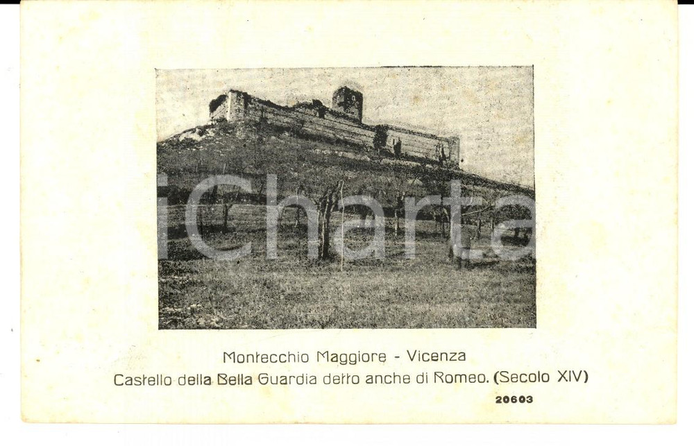 Cartolina originale da collezione 1918 MONTECCHIO MAGGIORE Castello della BELLA GUARDIA detto di ROMEO Cartolina 1