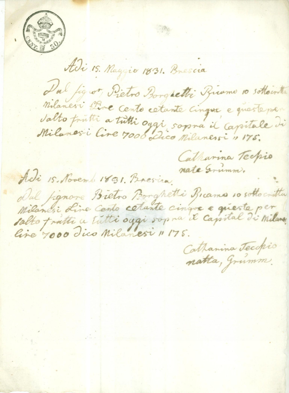 Documento originale, autentico 1831 BRESCIA Pietro BORGHETTI paga frutti su capitale a Caterina TESIO 1