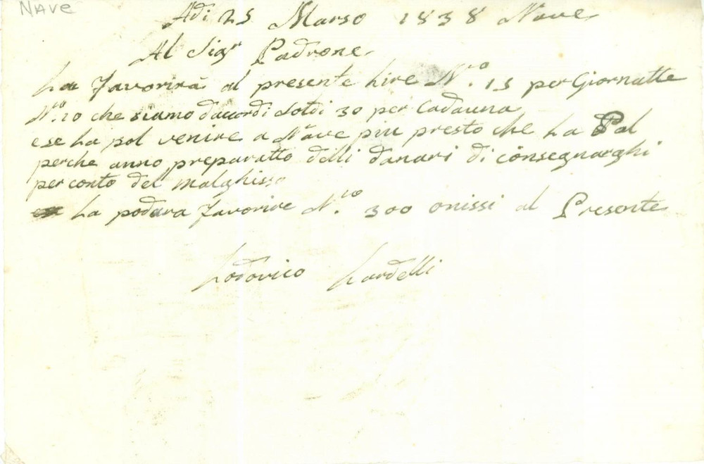 Documento originale, autentico 1838 NAVE BS Lodovico LARDELLI richiede compensi per i lavoranti Documento 1