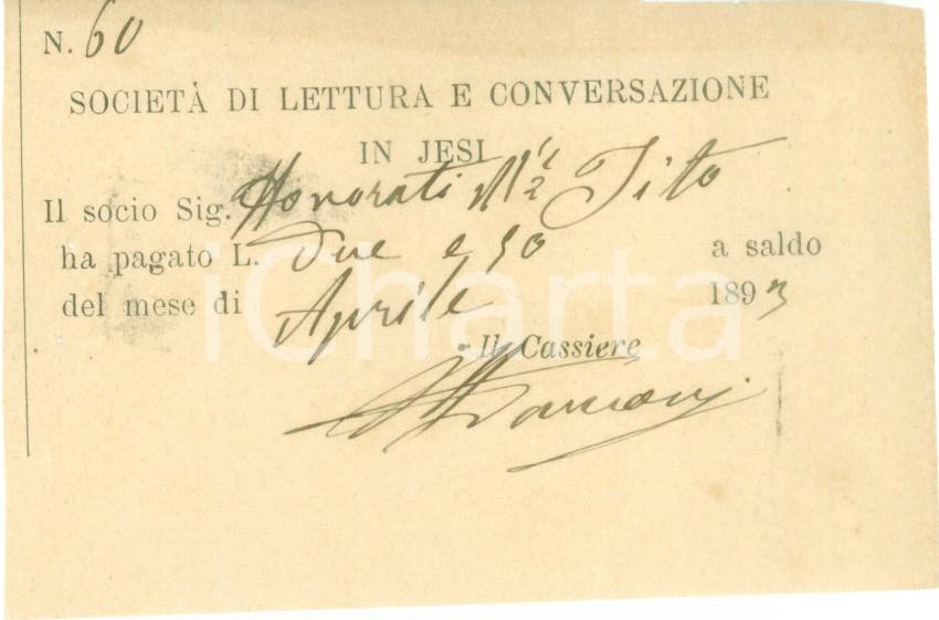 Documento originale, autentico 1893 JESI AN SocietÃ  di Lettura e Conversazione Pagamento quota Ricevuta 1