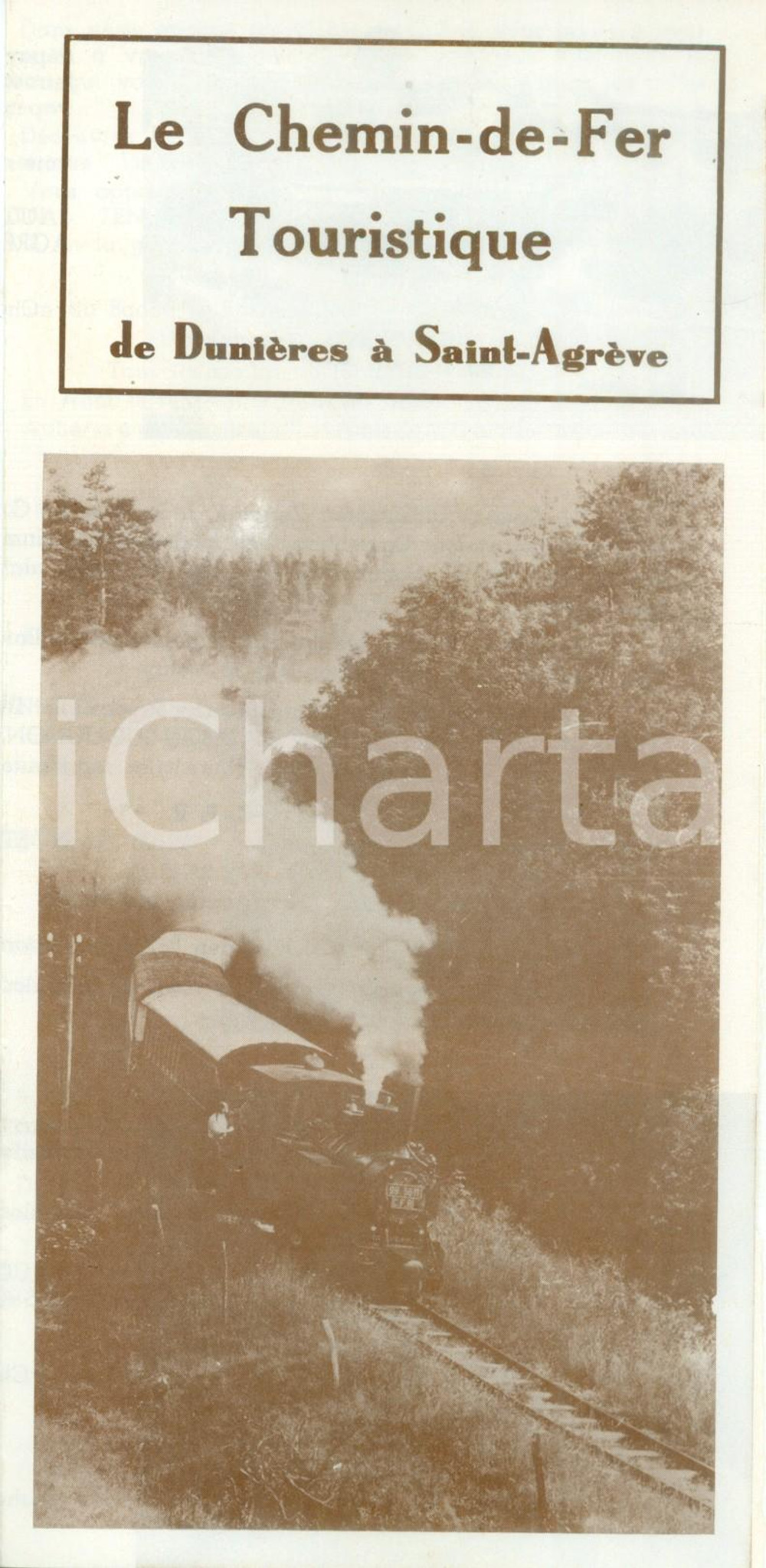 Materiale pubblicitario d’epoca 1970 ca FERROVIE FRANCESI Ferrova turistica da DUNIERES a SAINTAGREVE Opuscolo 1