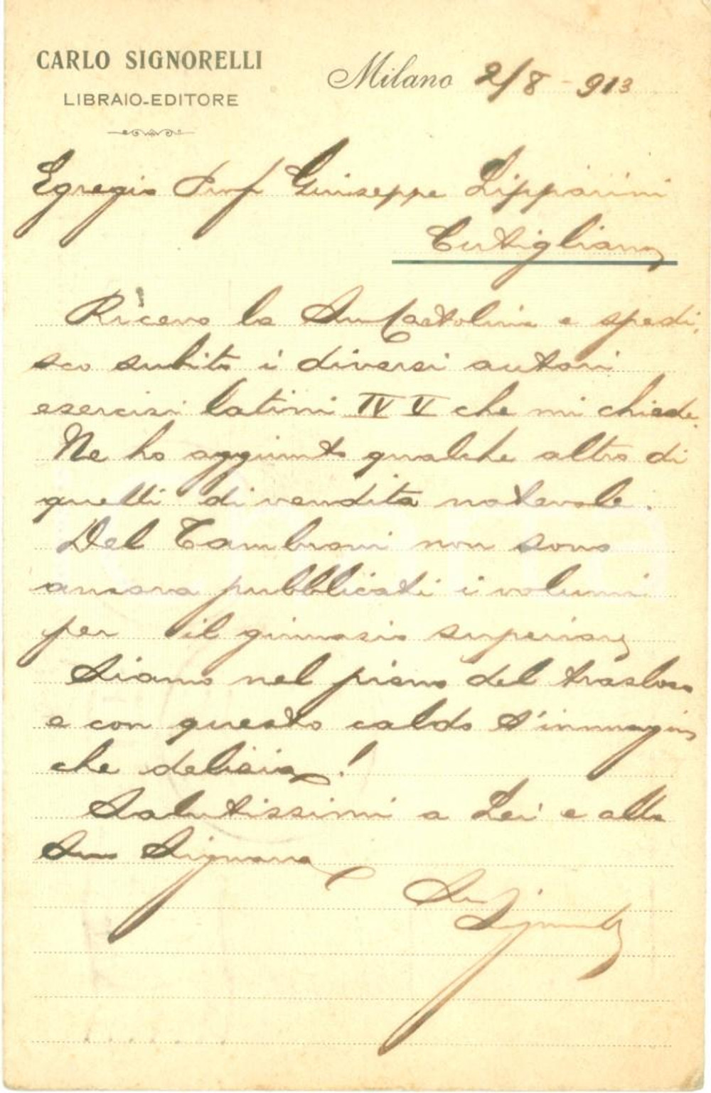 Autografo originale 1913 MILANO Editore Carlo SIGNORELLI invia gli autori latini AUTOGRAFO 1