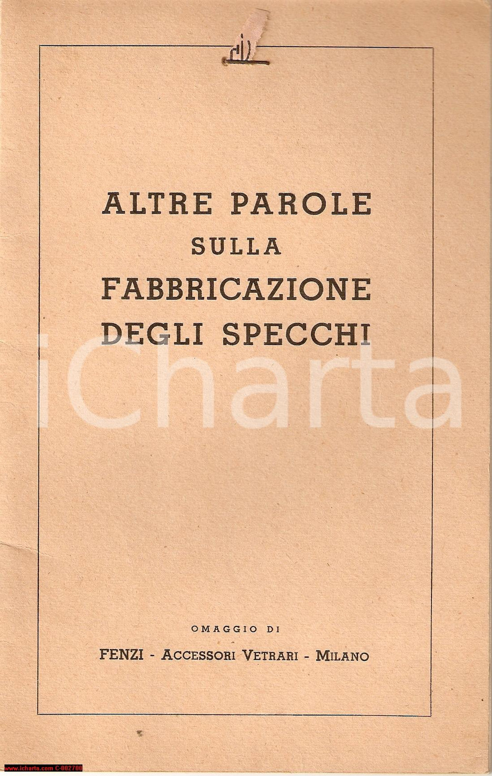 Libro, pubblicazione d epoca 1950 MILANO Vetrerie FENZI Fabbricazione degli specchi  22 pp. 1