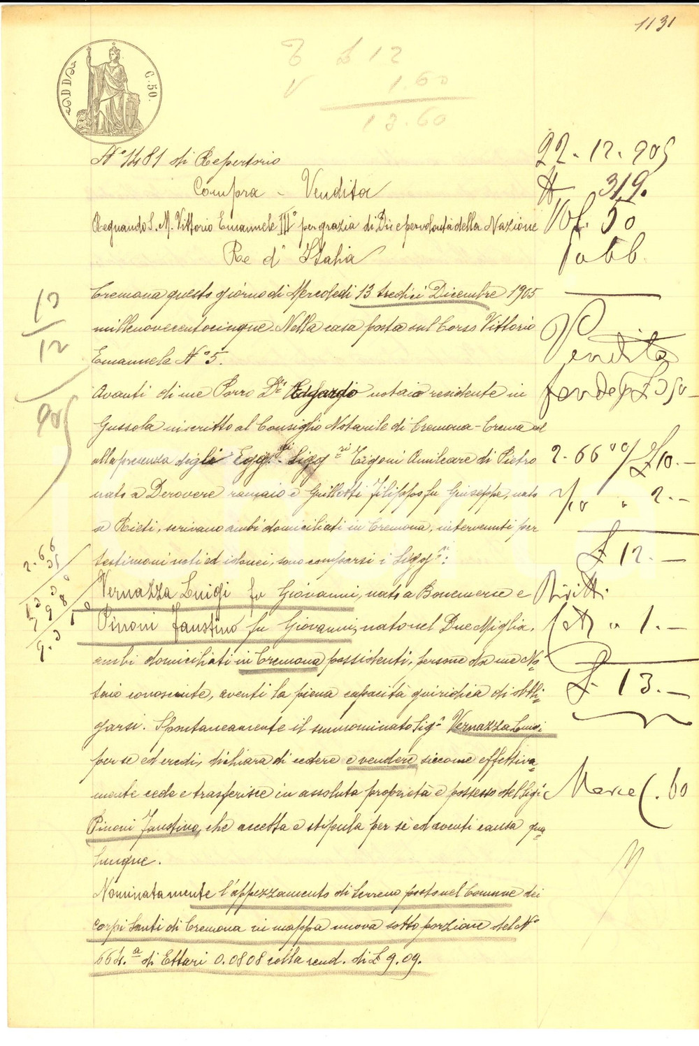 Documento originale, autentico 1905 CREMONA CORPI SANTI Luigi VERNAZZA vende terra a Faustino PINONI 1