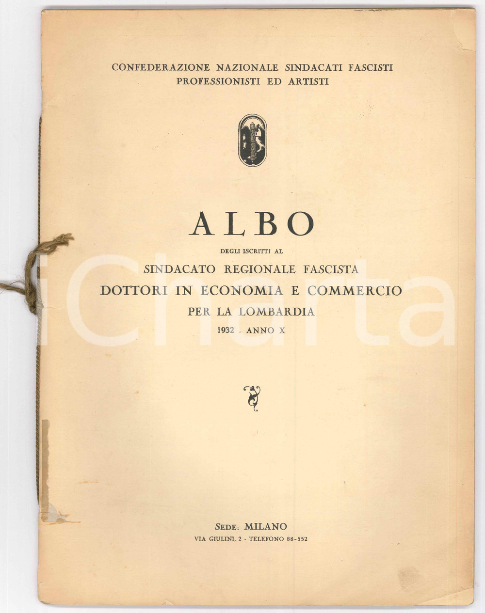 Documento originale, autentico 1932 MILANO Albo Sindacato Regionale Fascista Dottori in Economia e Commercio 1