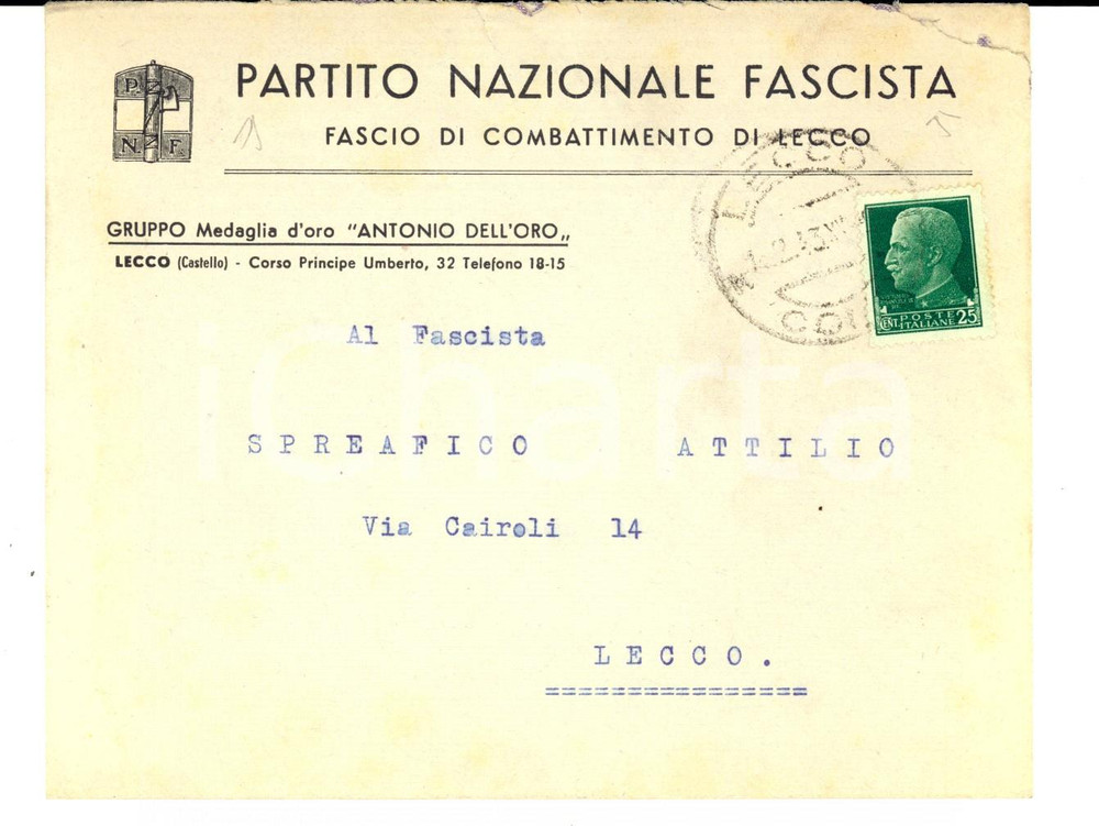 Documento originale, autentico 1943 STORIA POSTALE PNF LECCO Gruppo ANTONIO DELL ORO Busta con firma fiduciario 1