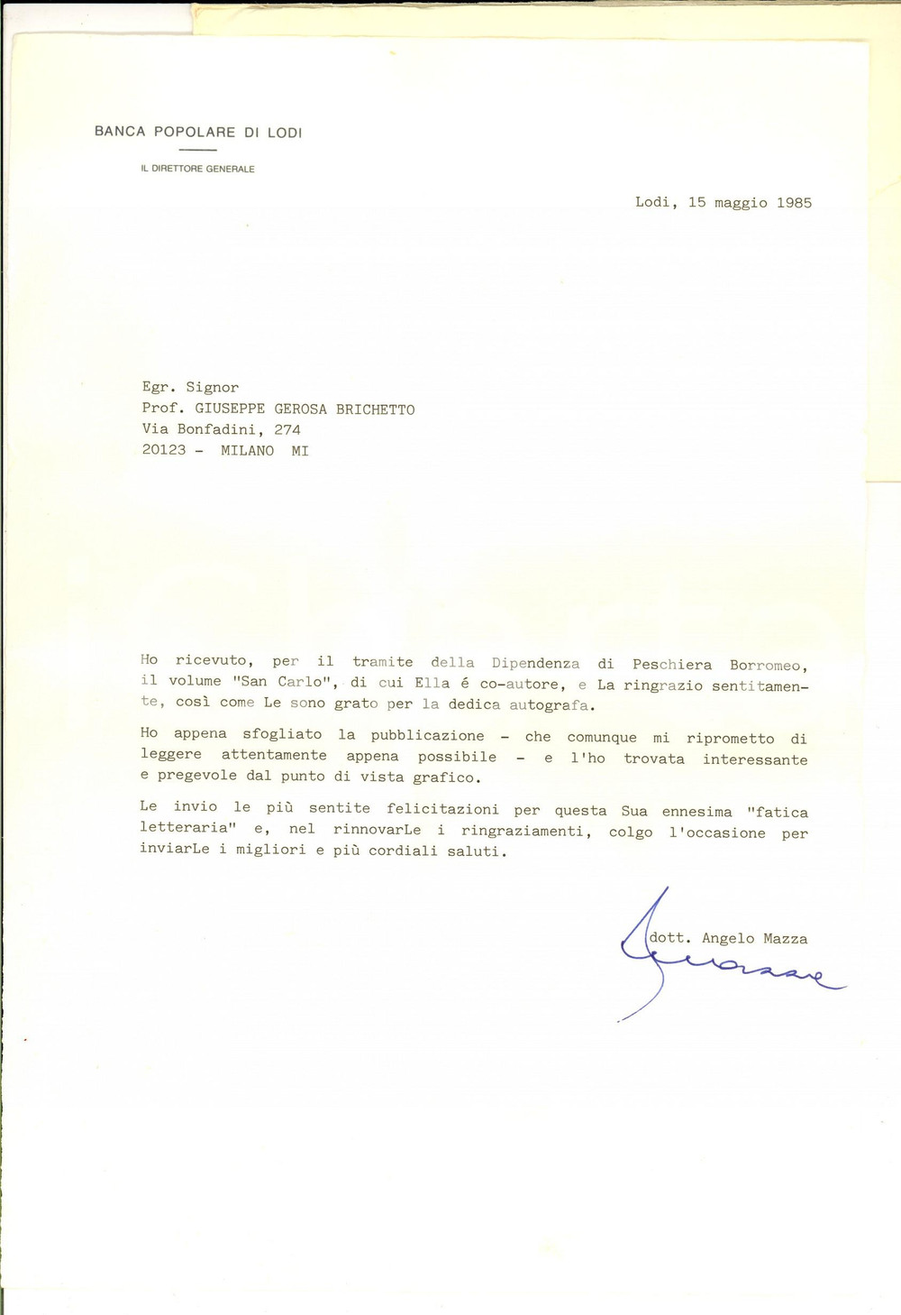 Manoscritto, lettera originale 1985 BANCA POPOLARE DI LODI Lettera Angelo MAZZA per libro omaggio Autografo 1
