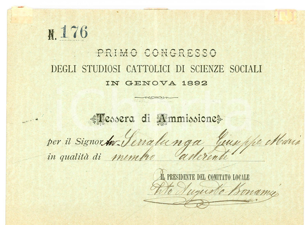 Documento originale, autentico 1892 GENOVA Congresso Studiosi Cattolici Scienze Sociali  Tessera di ammissione 1