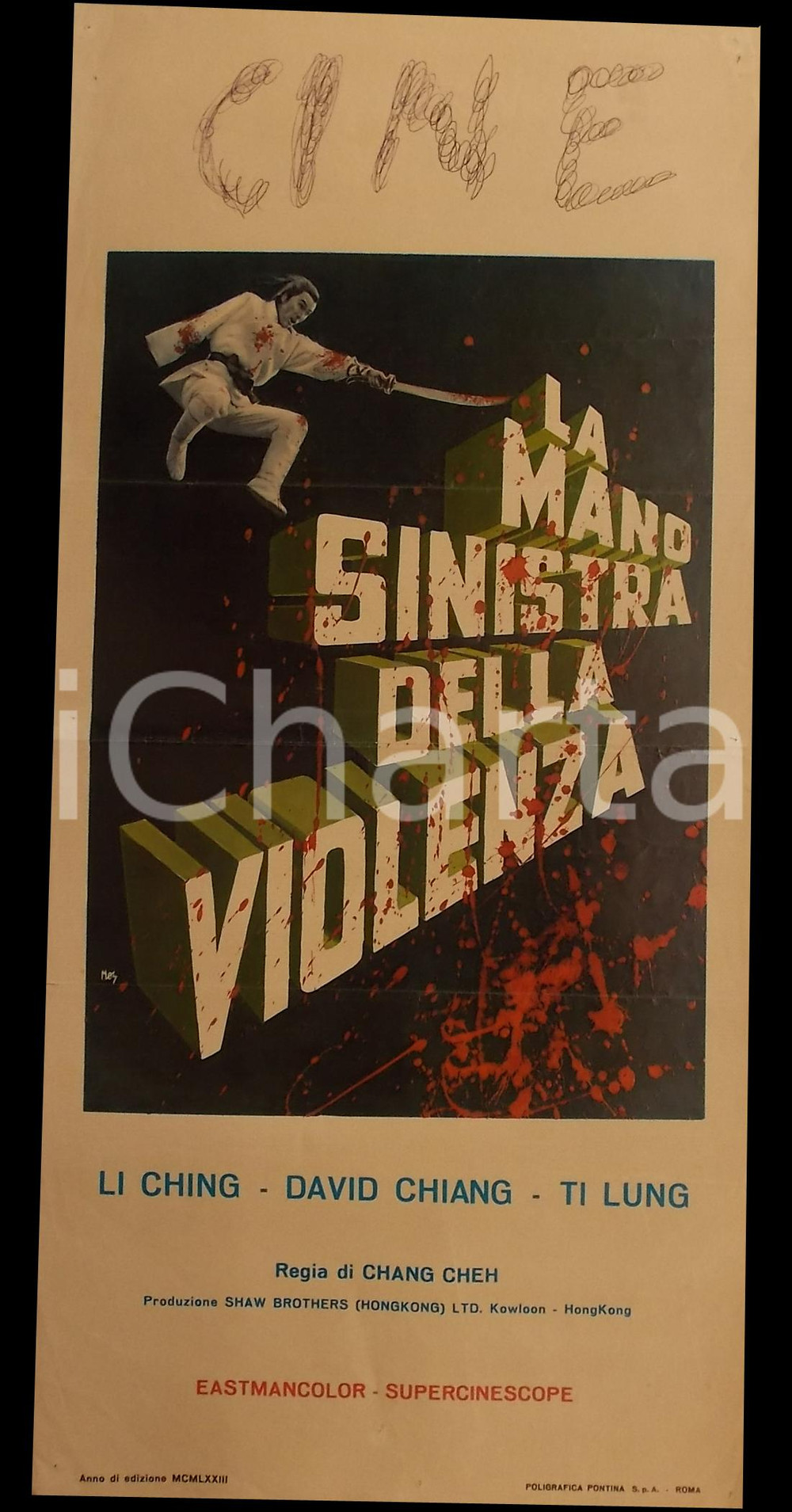 Materiale cinematografico d’epoca 1973 LA MANO SINISTRA DELLA VIOLENZA David CHIANG Ching LEE Manifesto 32x70 cm 1
