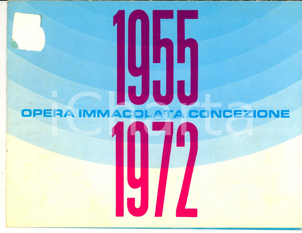 Materiale pubblicitario d’epoca 1972 PADOVA Opera IMMACOLATA CONCEZIONE  Pieghevole ILLUSTRATO VINTAGE 1