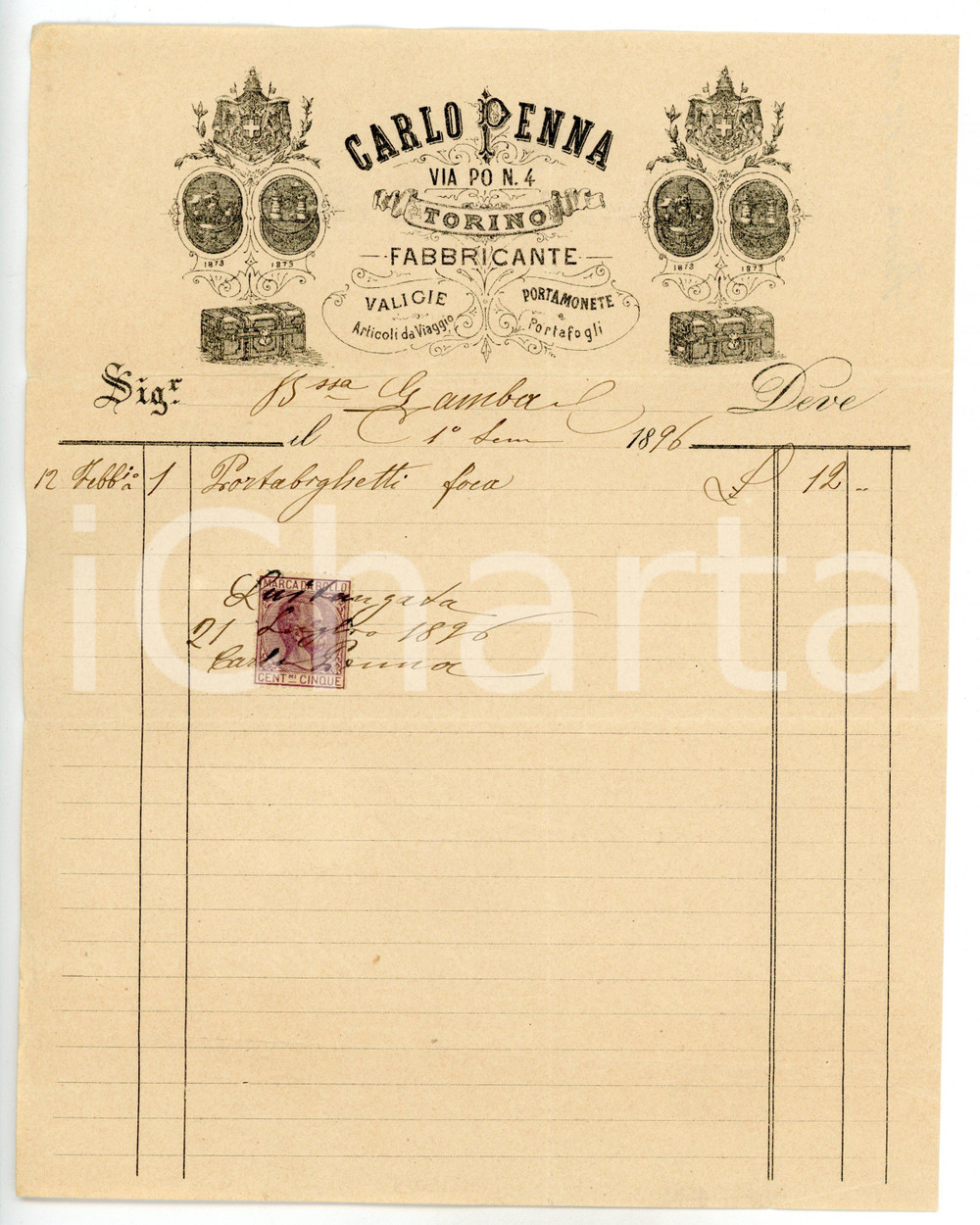 Documento originale, autentico 1896 TORINO Via Po  Carlo PENNA Fabbricante di valigie  Fattura intestata 1