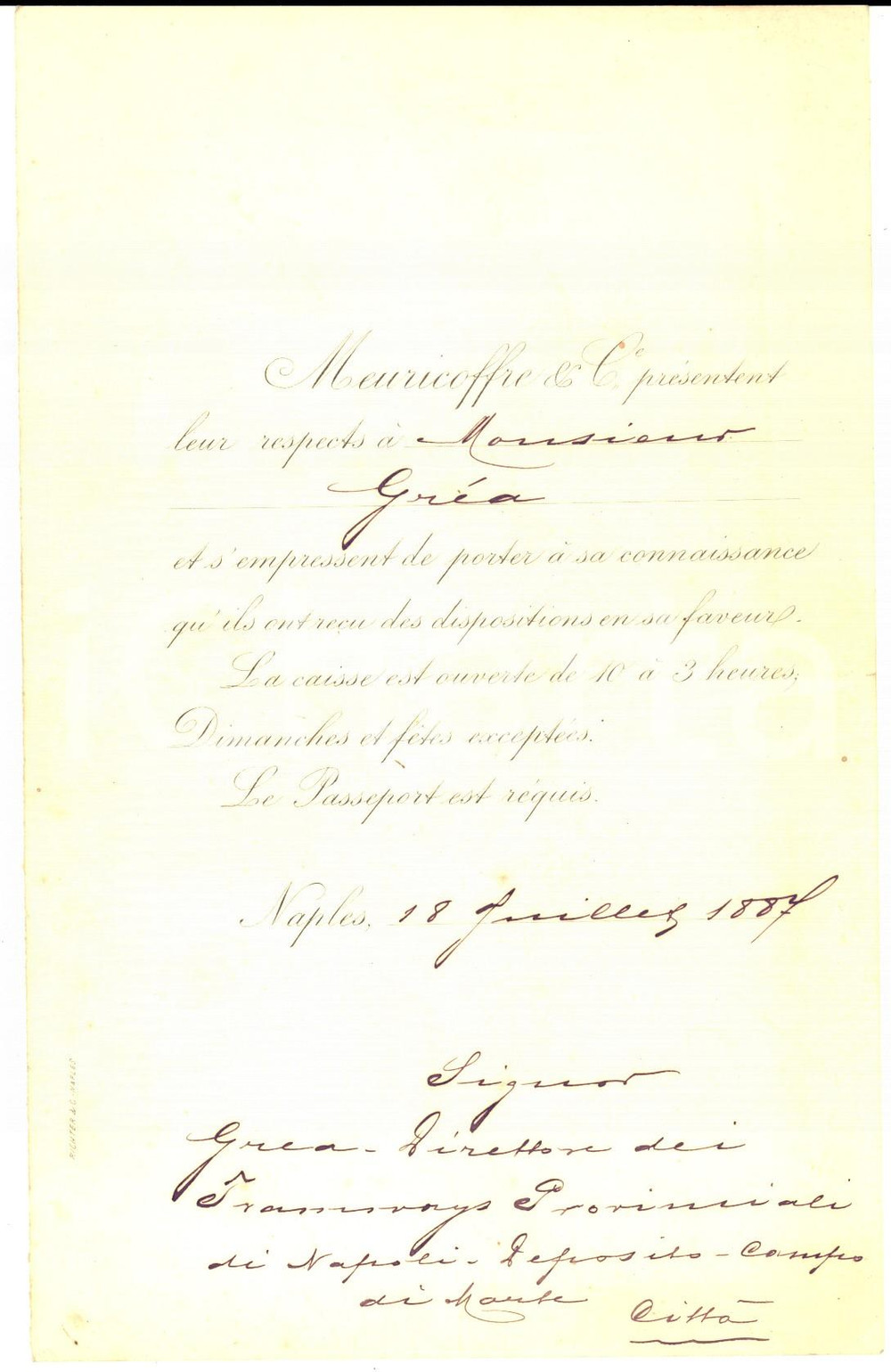 1887 NAPOLI Banca MEURICOFFRE & C. *Lettera a un correntista per deposito  Documento d'epoca a stampa, con inserti manoscritti.PAGINE: 4 (3 bianche)CONDIZIONI: POOR (piegatura centrale d'epoca e bruniture).    originale e autentica 1