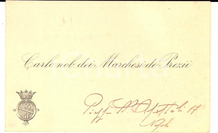 1910 ca NAPOLI Biglietto da visita marchese Carlo de' PREZII - Autografo
