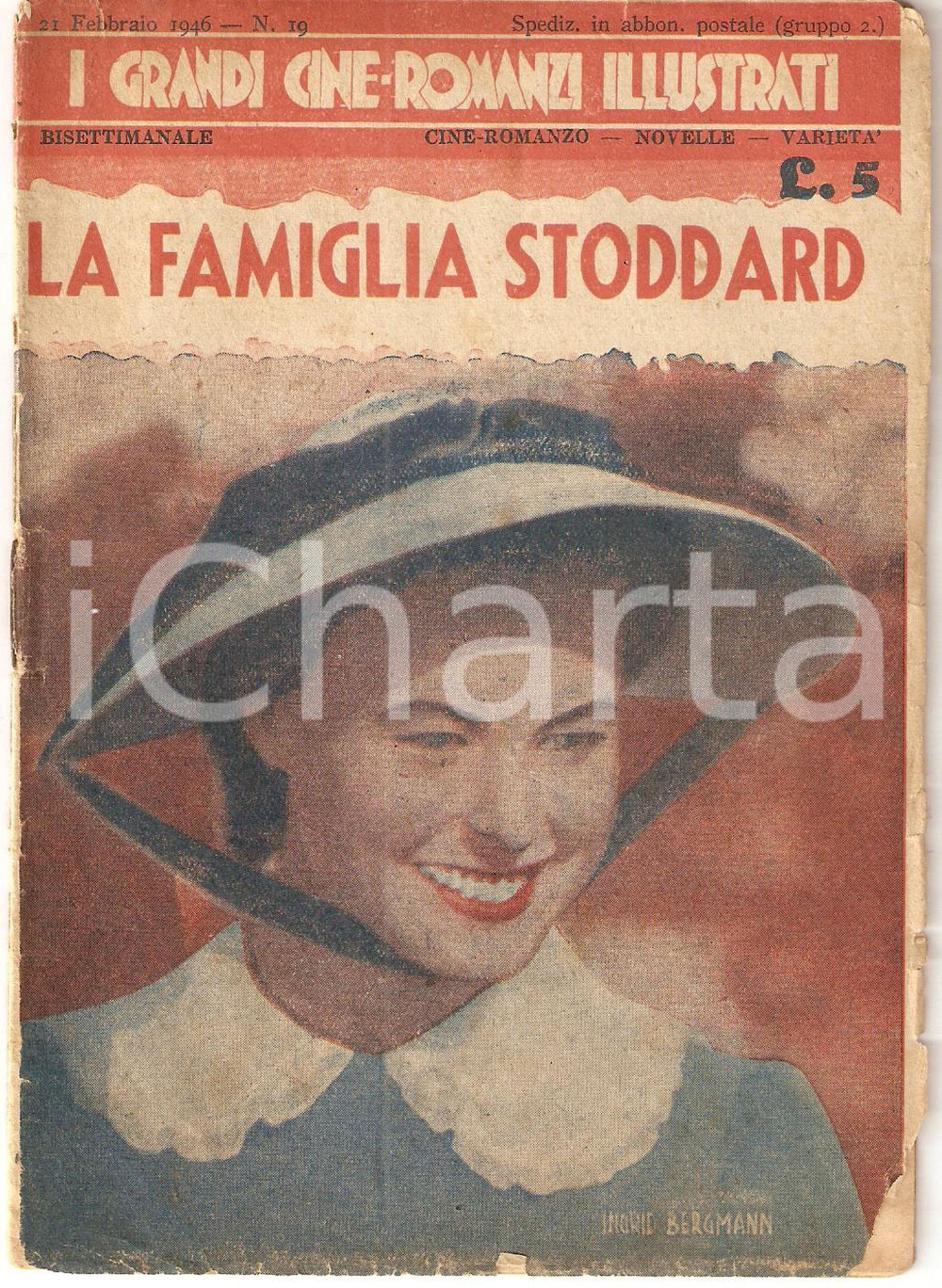 Giornale, rivista storica 1946 GRANDI CINEROMANZI La famiglia Stoddard Ingrid BERGMAN Ed. TAURINIA 1