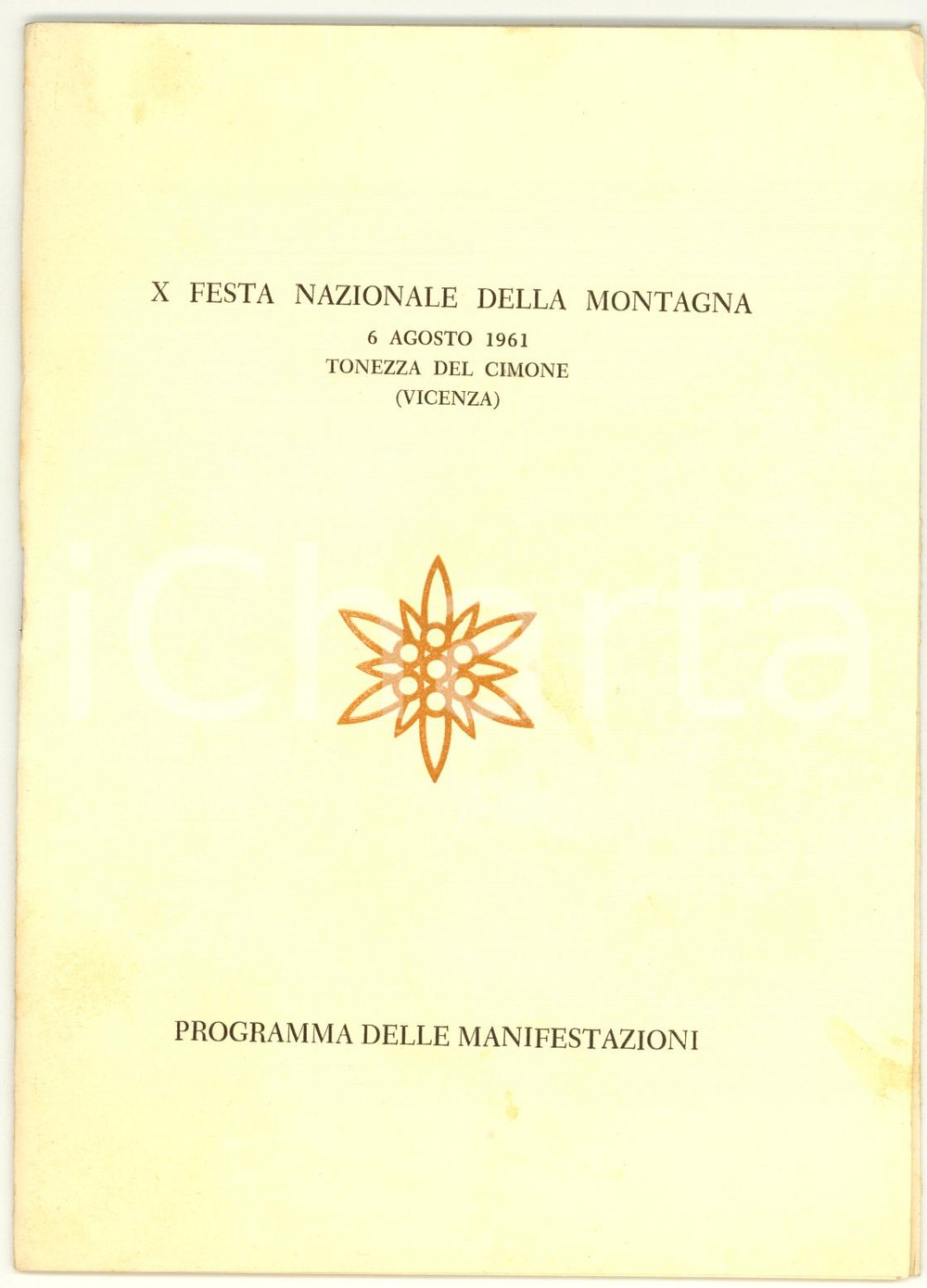 Materiale pubblicitario d’epoca 1961 TONEZZA DEL CIMONE (VI) X Festa Nazionale Montagna - Programma 1