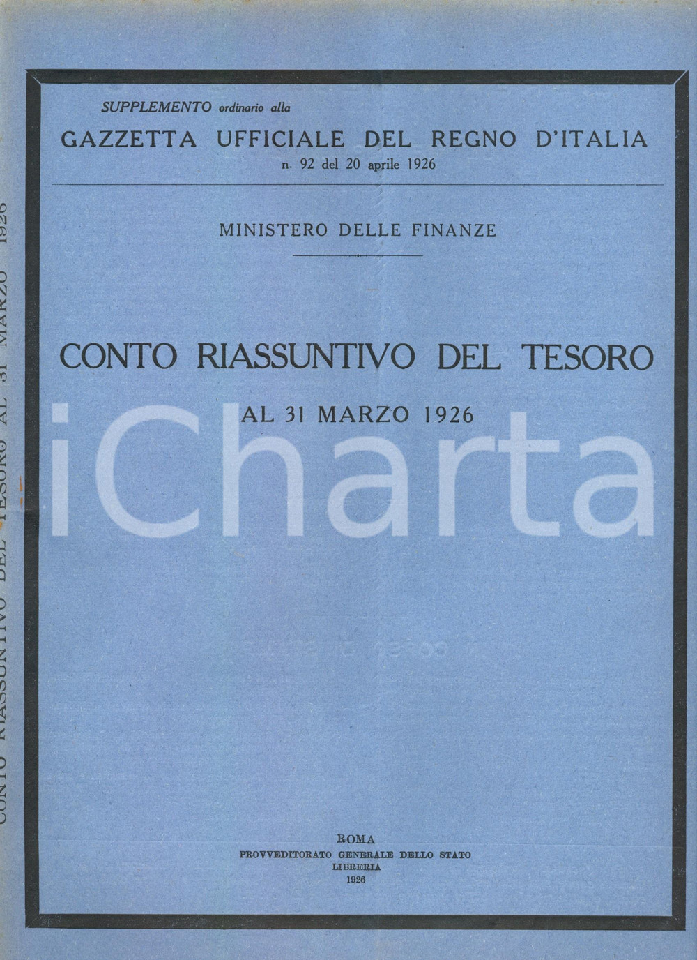 Documento originale, autentico 1926 GAZZETTA UFFICIALE Conto riassuntivo del Tesoro Bilancio Stato a marzo 1