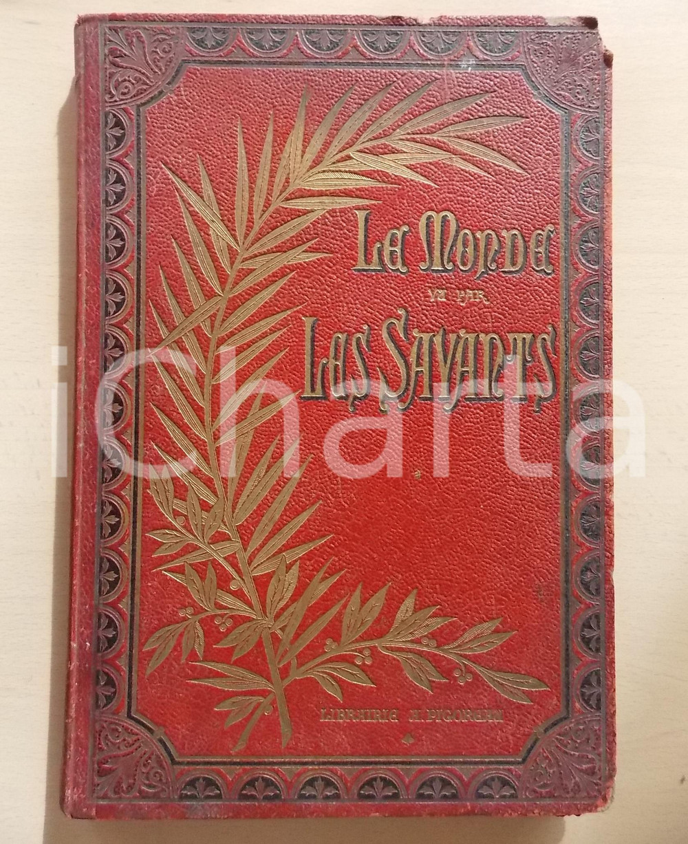 Libro, pubblicazione d epoca 1890 ca Gabriel DALLET Le monde vu par les savants PRIMO VOLUME La Terre 1