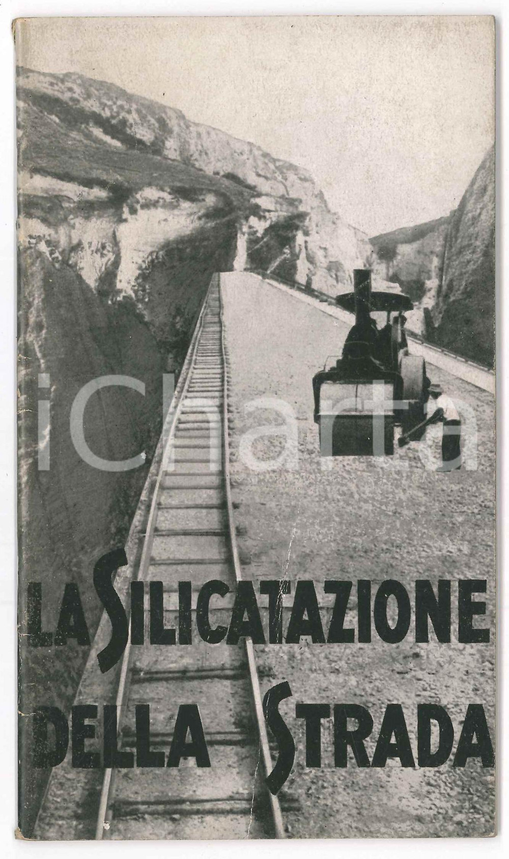Materiale pubblicitario d’epoca 1935 MILANO SocietÃ  MONTECATINI La silicatazione della strada Libretto 1