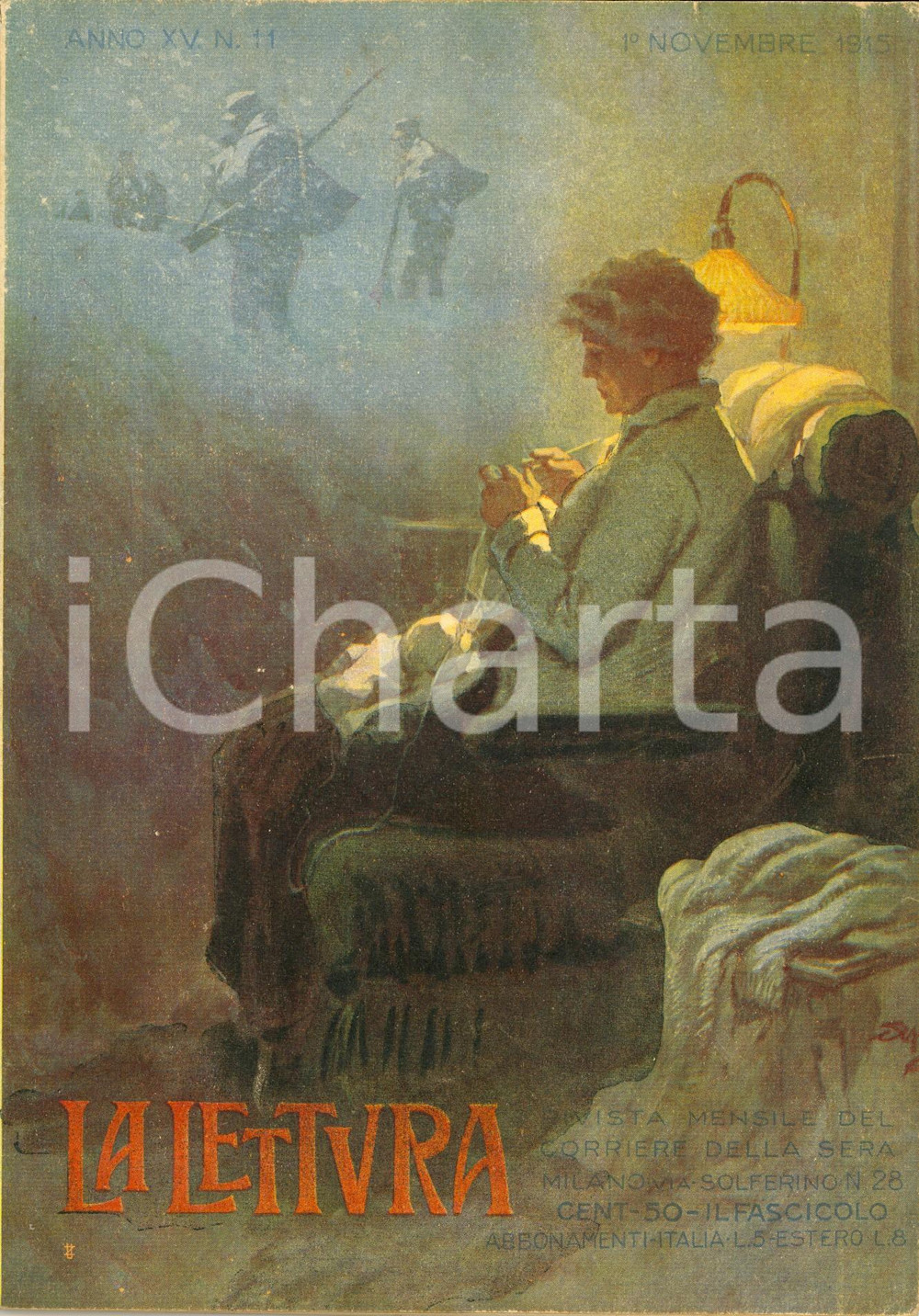 Giornale, rivista storica 1915 LA LETTURA La BULGARIA vista da vicino Rivista ILLUSTRATA Anno XV n° 11 1