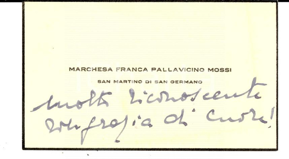 Autografo originale 1950 TORINO Biglietto FranÃ§oise SAN MARTINO DI SAN GERMANO PALLAVICINO MOSSI 1