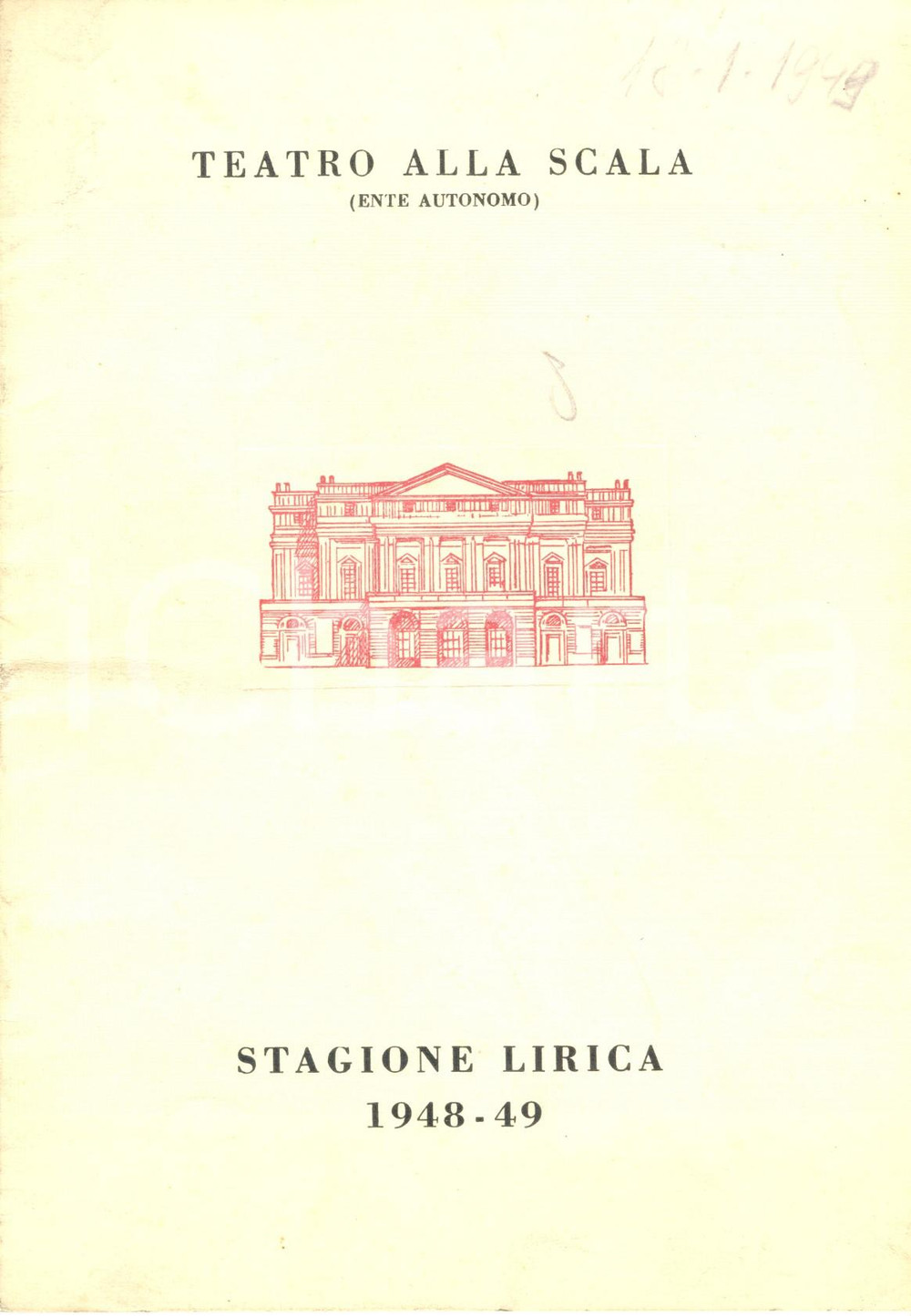 Materiale pubblicitario d’epoca 1949 MILANO Teatro ALLA SCALA Programma LA FAVORITA stagione lirica 194849 1