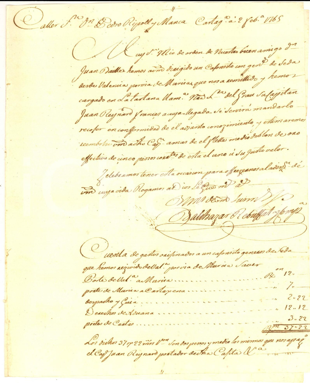 Documento originale, autentico 1765 CARTAGENA Compagnia BALTHAZAR REBUFFAT carica per don Pietro  RIPOLL 1